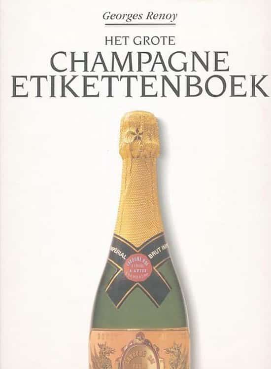 Het grote champagne-etikettenboek– van Georges Renoy