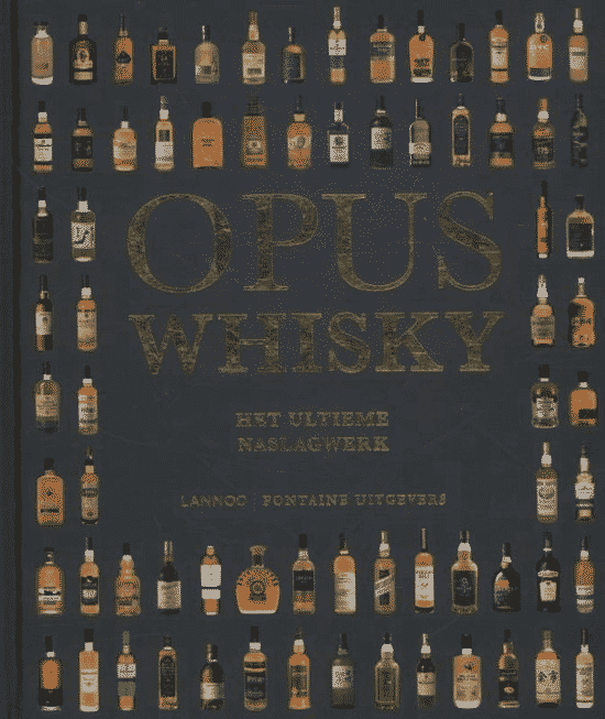 Opus whisky (het ultieme naslagwerk) - van Cavin Smith en Dominic Roskrow