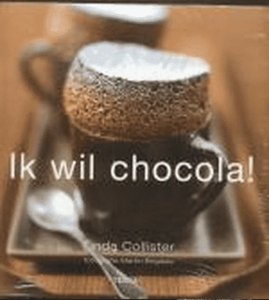 Ik Wil Chocolade! van Linda Collister
