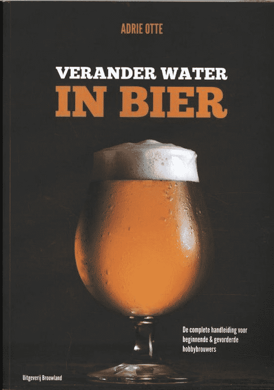 Verander water in bier - van Adrie Otte