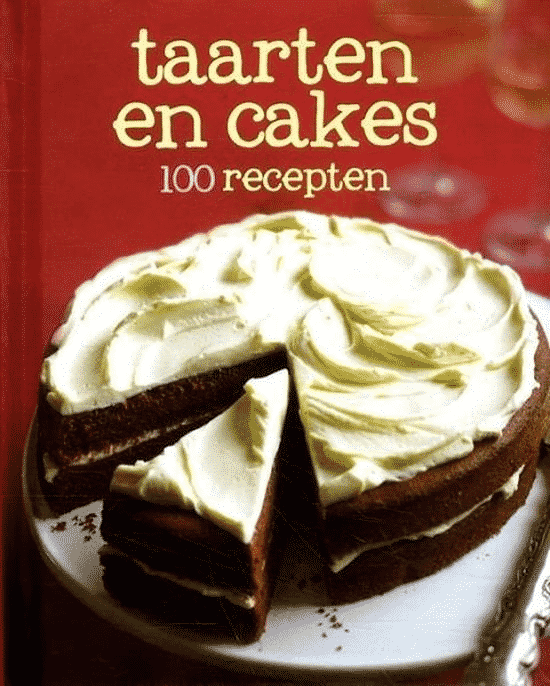 100 recepten taarten en cakes