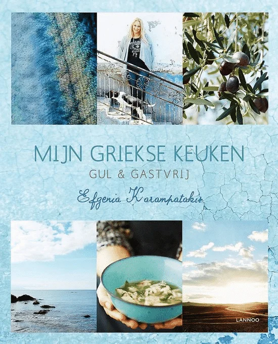 Mijn Griekse Keuken. Gul & Gastvrij van Efgenia Karampatakis