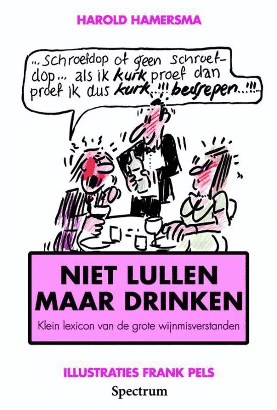 Niet lullen maar drinken - wijnboeken harold hamersma