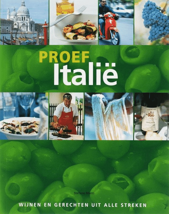 Proef Italië (Wijnen En Gerechten Uit Alle Streken) van J. Aertsen