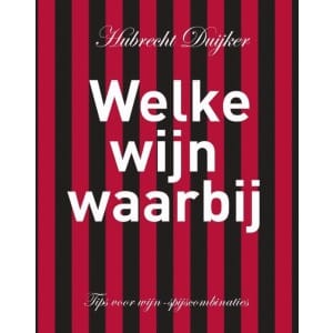 Boeken van Hubrecht Duijker over wijn: dit zijn de beste 12! welke wijn waarbij