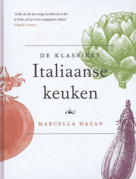 De klassieke Italiaanse keuken van Marcella Hazan