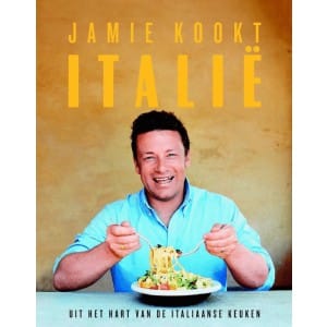 Boeken over Italiaanse gerechten: dit zijn de 18 beste! jamie kookt italie van jamie olivier