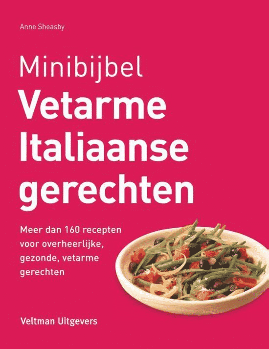 Minibijbel – Vetarme Italiaanse gerechten van Anne Sheasby