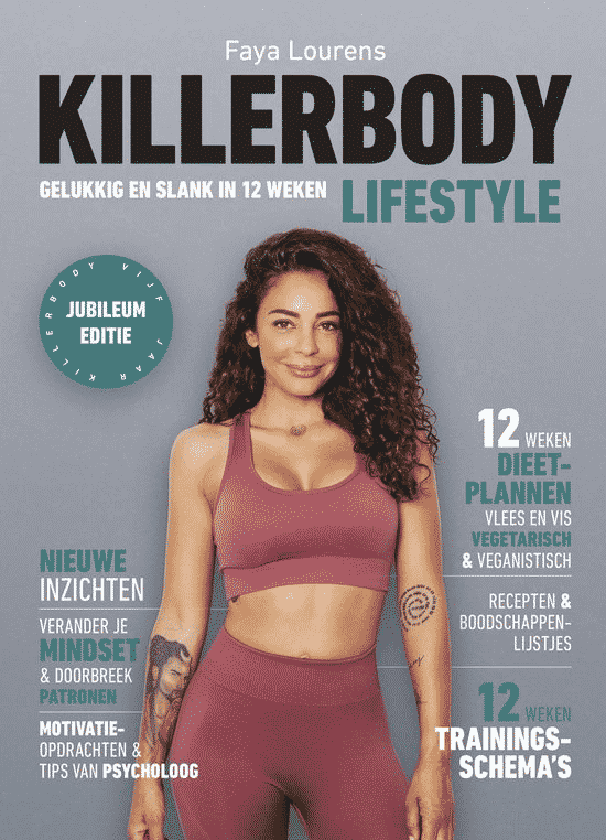 Killerbody Lifestyle – Gelukkig en slank in 12 weken van Fajah Lourens